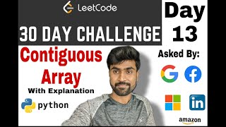 contiguous array | leetcode | Python solution | Amazon interview question