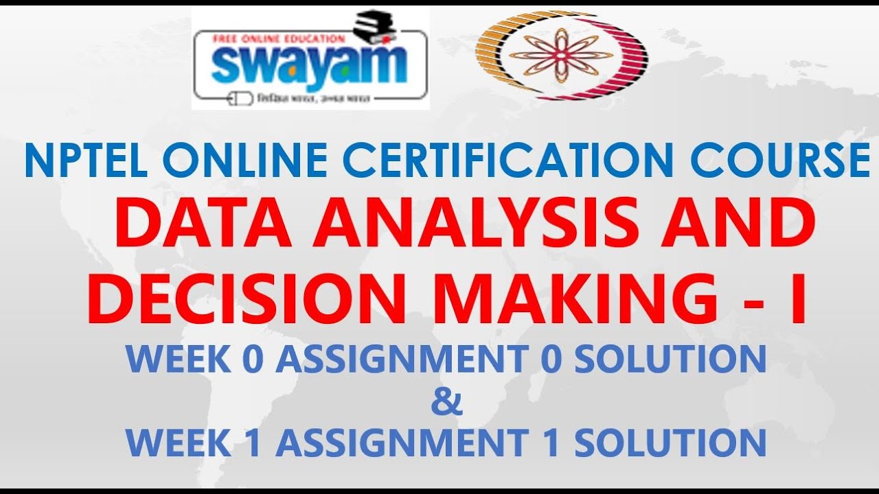 Data Analysis And Decision Making - I | NPTEL | Week 0 & Week1 ...