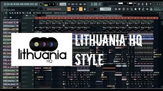 Lithuania HQ style like Dynoro FL Studio Template