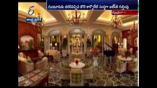 CM Chandrababu to Inaugurate A 5 Star Hotel at Guntur