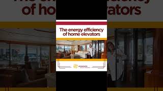 The energy efficiency of home elevators
