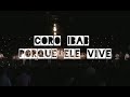 PORQUE ELE VIVE - CORO IBAB