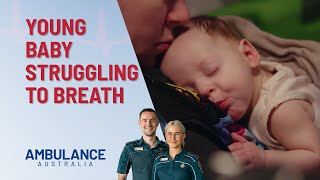 A New Baby With Breathing Difficulties Has To Go To Hospital | Ambulance Australia | Channel 10