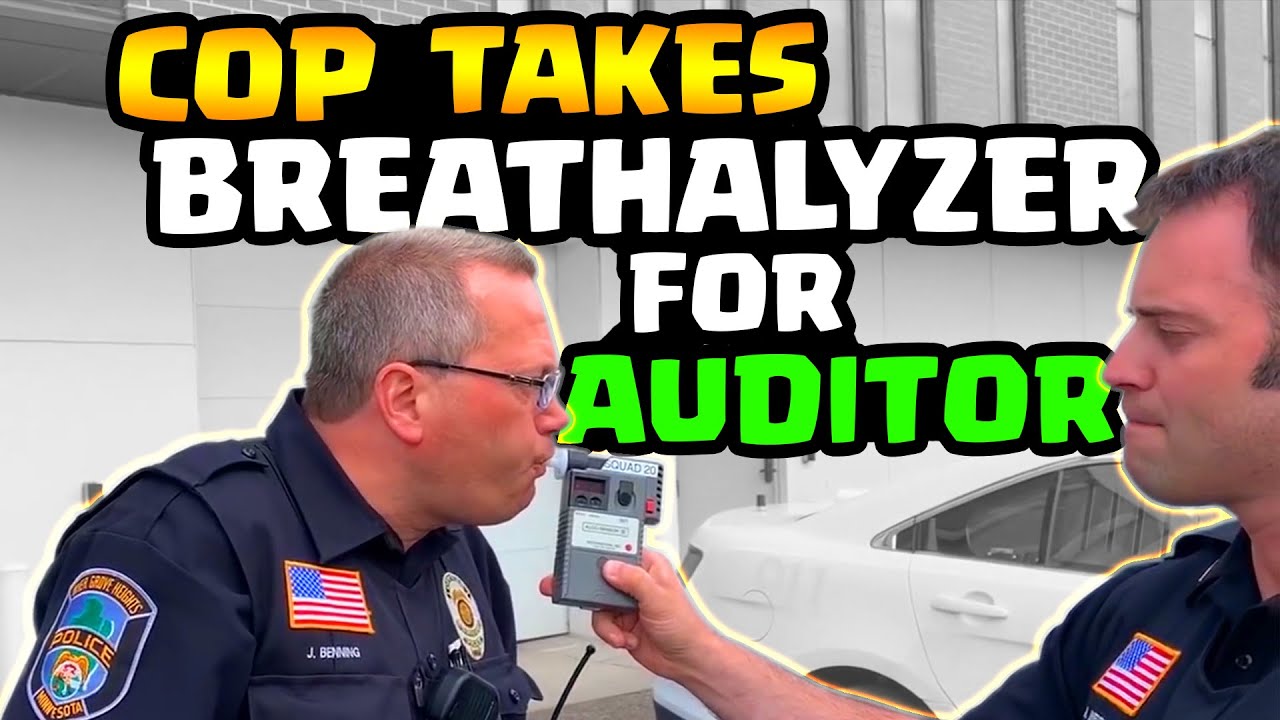 Cop Takes Breathalyzer For Auditor - YouTube