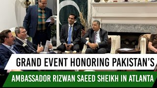 Pakistani Community Celebrates | Ambassador Rizwan Saeed Sheikh in Atlanta | DESI TV USA