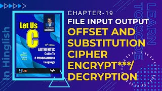 Let us C Solutions | C Programming | Example of Offset Chipher and Substitution Chipher in C