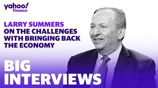 Former Treasury Secretary Larry Summers discusses the challenges with reviving the economy.