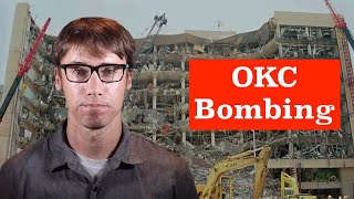 The Oklahoma City Bombing Explained