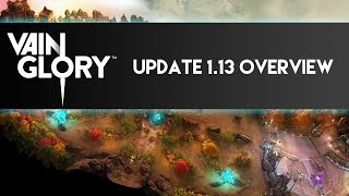 Vainglory - Update 1.13 Overview