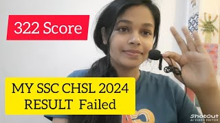 SSC CHSL 2024 RESULT OUT || FAILED 🙃