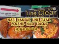 Restoran Nasi Kandar Line Clear Penang Road Pulau Pinang- nasi kandar legend.