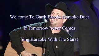 Garth Brooks If Tomorrow Never Comes Karaoke Duet