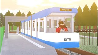 [Roblox] Trams - Modern [O'Brien Street - Berry Halt]