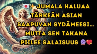 ✨ Jumala haluaa tärkeän asian saapuvan sydämeesi… mutta sen takana piilee salaisuus 🔮