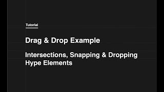 Drag \u0026 Drop Example from the Tumult Forums: Intersections, Snapping \u0026 Dropping Hype Elements