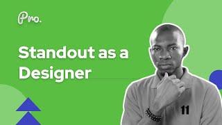 Standout as a Designer | UI/UX Design | Design process