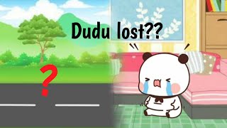 Dudu lost?? bubu dudu