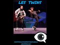 Les Twins Video Clip (Crafty 1 Production)