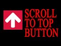 Scroll To Top Button Using HTML CSS And JavaScript | Rizowan Ahmed Safi