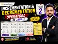 Incrementation & Decrementation Part 2