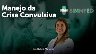 Manejo da Crise Convulsiva