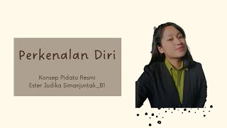 Perkenalan Diri dengan Konsep Pidato Resmi oleh Ester Judika Simanjuntak