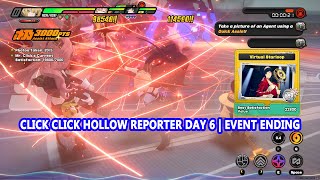 Zenless Zone Zero : Click Click Hollow Reporter Day 6 Gameplay | Event Ending