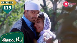 ज़ोया ने लिया हिंदुस्तान छोडने का फैसला | Qubool Hai | Full Episode - 113 | Surbhi | Karan |Zee Anmol