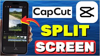 How to Split Screen in CapCut 2025 (iPhone & Android)
