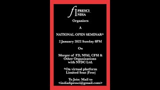 National Open Seminar on Merger of FD, NFAI, CFSI \u0026 DFF with NFDC 2 Jan 2022