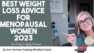 Best Weight Loss Advice for Menopausal Women in 2023 | Intermittent Fasting for Today's Aging Woman