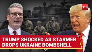 Starmer Stuns Trump With Ukraine Bombshell: 'Will Put British Boots On Ground \u0026 Jets In Air' | Watch