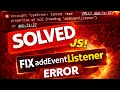 SOLVE JS Error ❌ Cannot Read Properties of Null (addEventListener) | JavaScript Fix