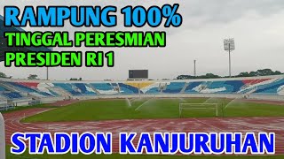 🔴UPDATE STADION KANJURUHAN TERBARU‼️ TINGGAL DI RESMIKAN PRESIDEN  RI 1@Rudi-sc1ct