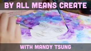 By All Means Create with Mandy Tsung