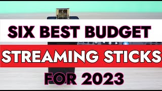 Best Budget Streaming Sticks For 2023 |  Ranked From WORST To BEST