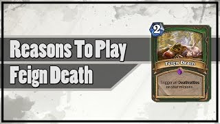 Hearthstone: Reasons To Play Feign Death