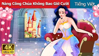 Nàng Công ChúaKhông Bao Giờ Cười | The Princess Who Never smiled in Vietnam | @VietnameseFairyTales