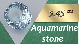 Aquamarine Stone. 3.45 Carat Natural Stone of Aquamarine