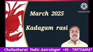 Kadagam rasi March month Palan 2025 || கடகம் ராசி மார்ச் மாத பலன் 2025 || #jothida_yugam