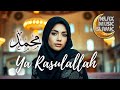 Islamic Music  محمد يا رسول الله , relaxing & peaceful is suitable for relaxing the mind.