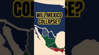 Will Mexico Collapse? #geopolitics #politics #mexico
