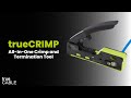 trueCRIMP: The Last Crimp and Termination Tool You'll Ever Need!