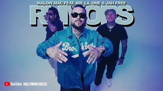 Malow Mac - Rumors Ft: Mr. Lil One & Jah Free (Offical Music )