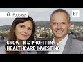 Real opportunities for growth and profit in sustainable healthcare investing | BT Podcasts