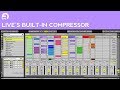 Ableton Live Tutorial: How to Use The Built-In Audio Compressor