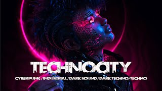 Dark Techno / Midtempo Mix / Cyberpunk Music / TECHNOCITY