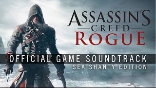 Assassin's Creed Rogue (Sea Shanty Edition) - New York Girls (Track 08)