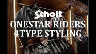 【Schott】 ONESTAR RIDERS 4TYPE STYLING