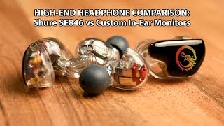 Plunge Audio Custom IEM's vs Shure SE846 Review